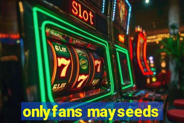 onlyfans mayseeds